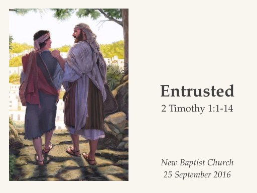 Entrusted