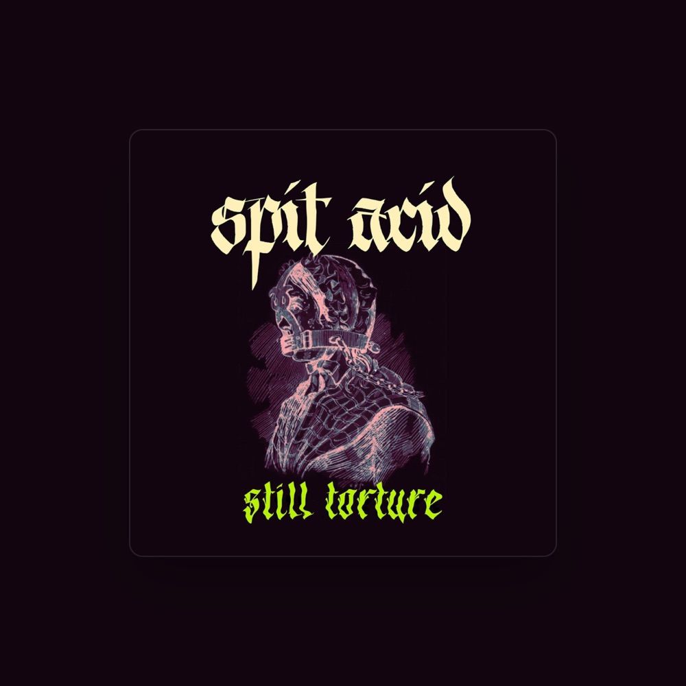 Spit Acid