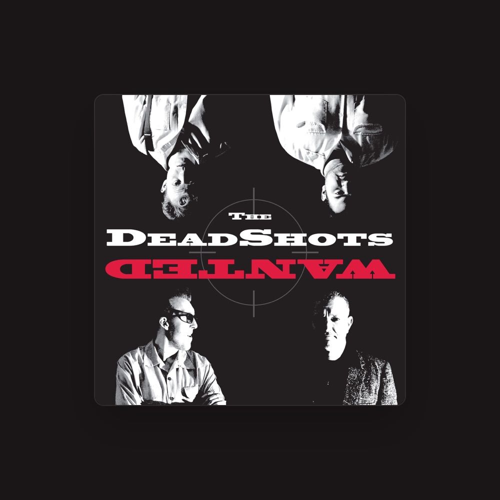 The Deadshots