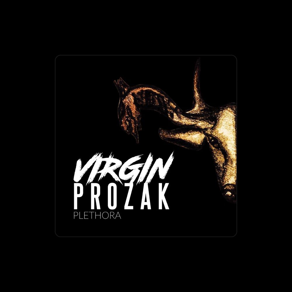 Virgin Prozak - Alternative artist
