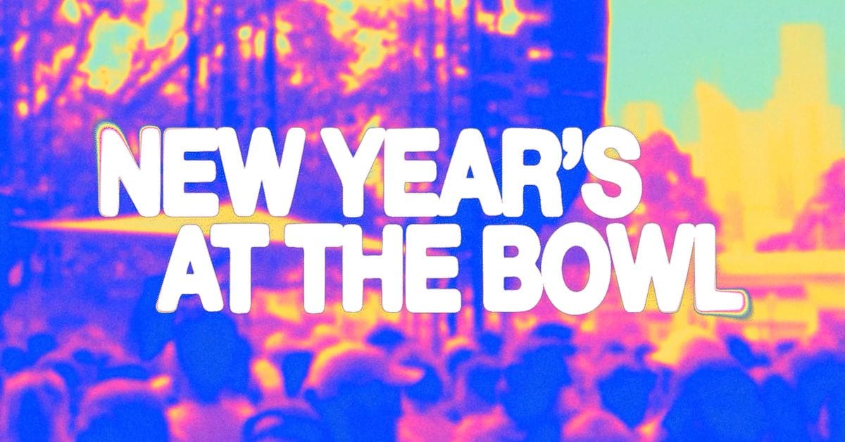New Year's At The Bowl