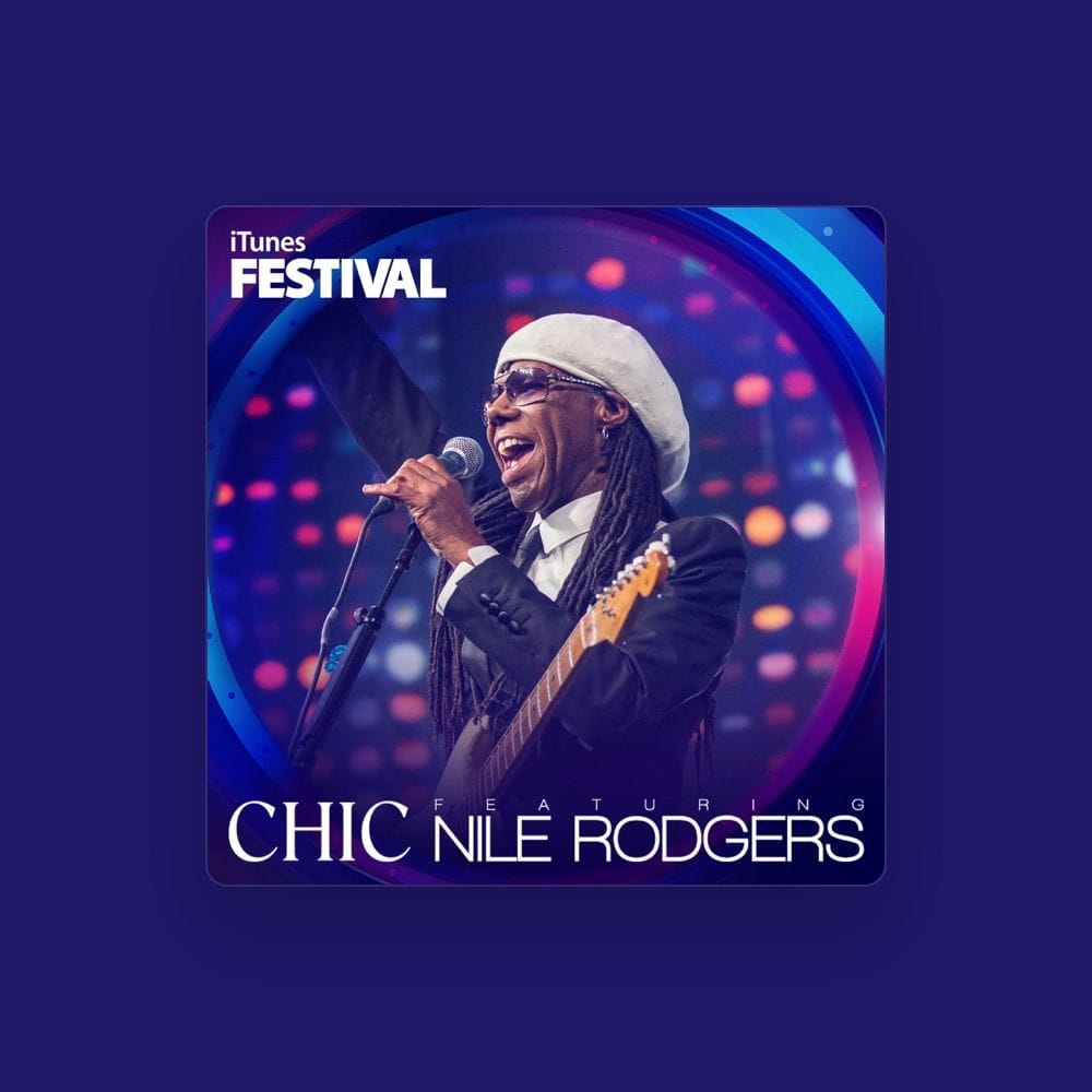 Chic Featuring Nile Rodgers