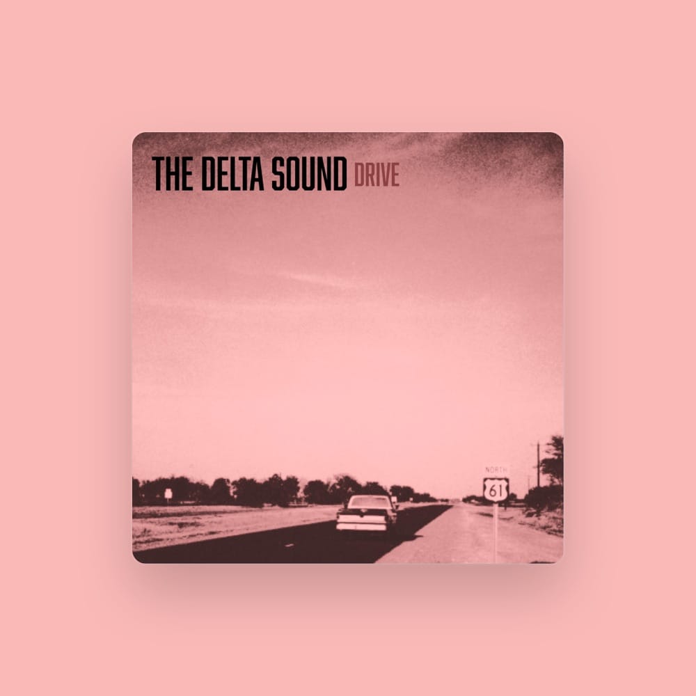The Delta Sound