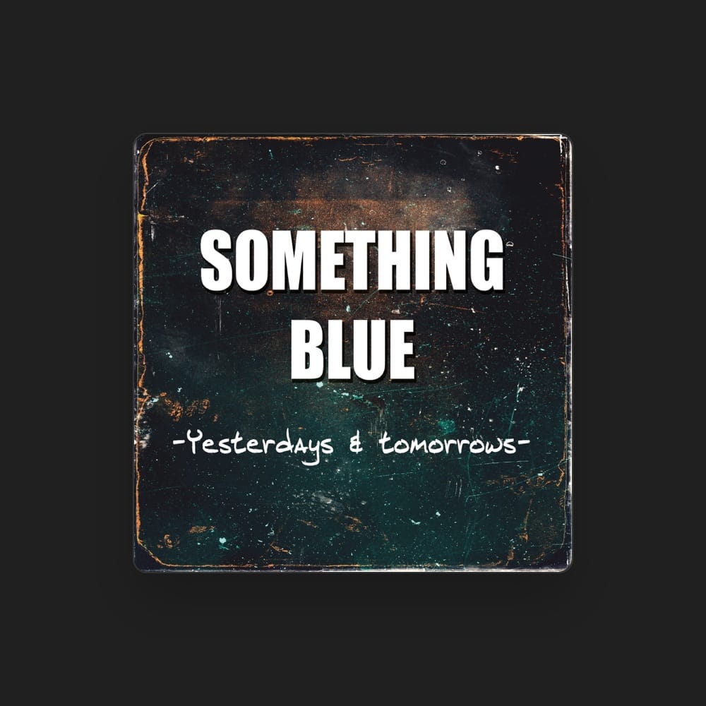 SOMETHING BLUE