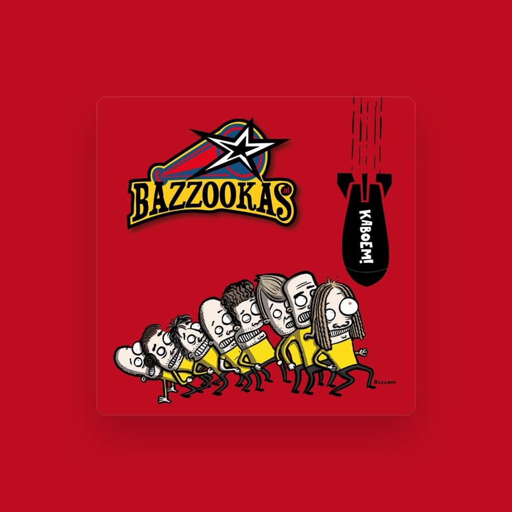 Bazzookas