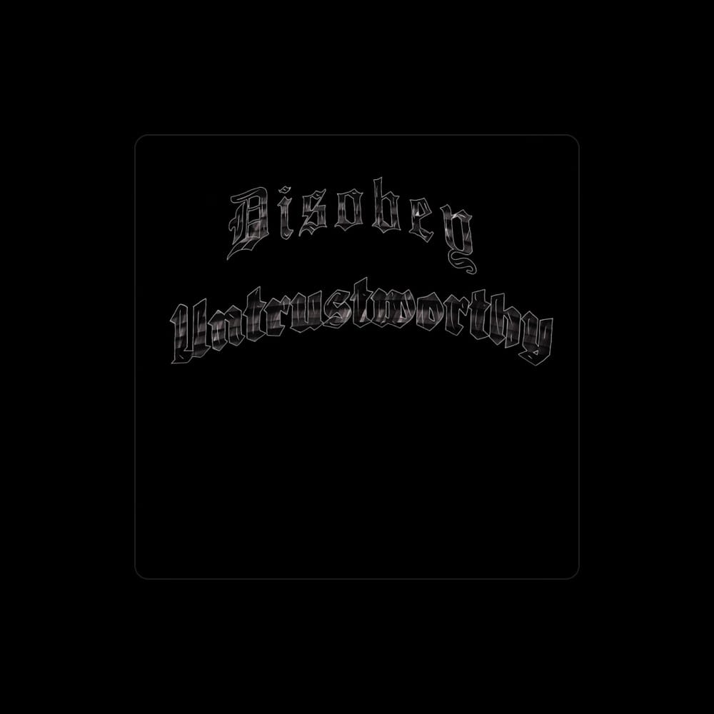 DISOBEY