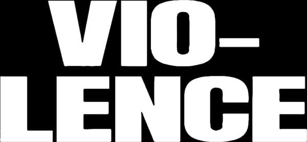 Vio-lence