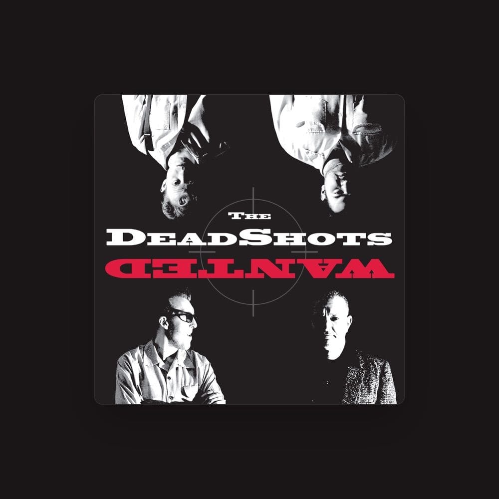 The Deadshots