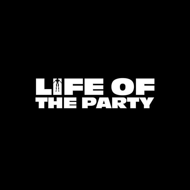 LIFE OF THE PARTY