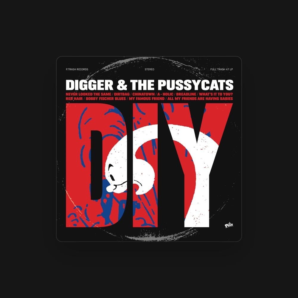 Digger and the Pussycats