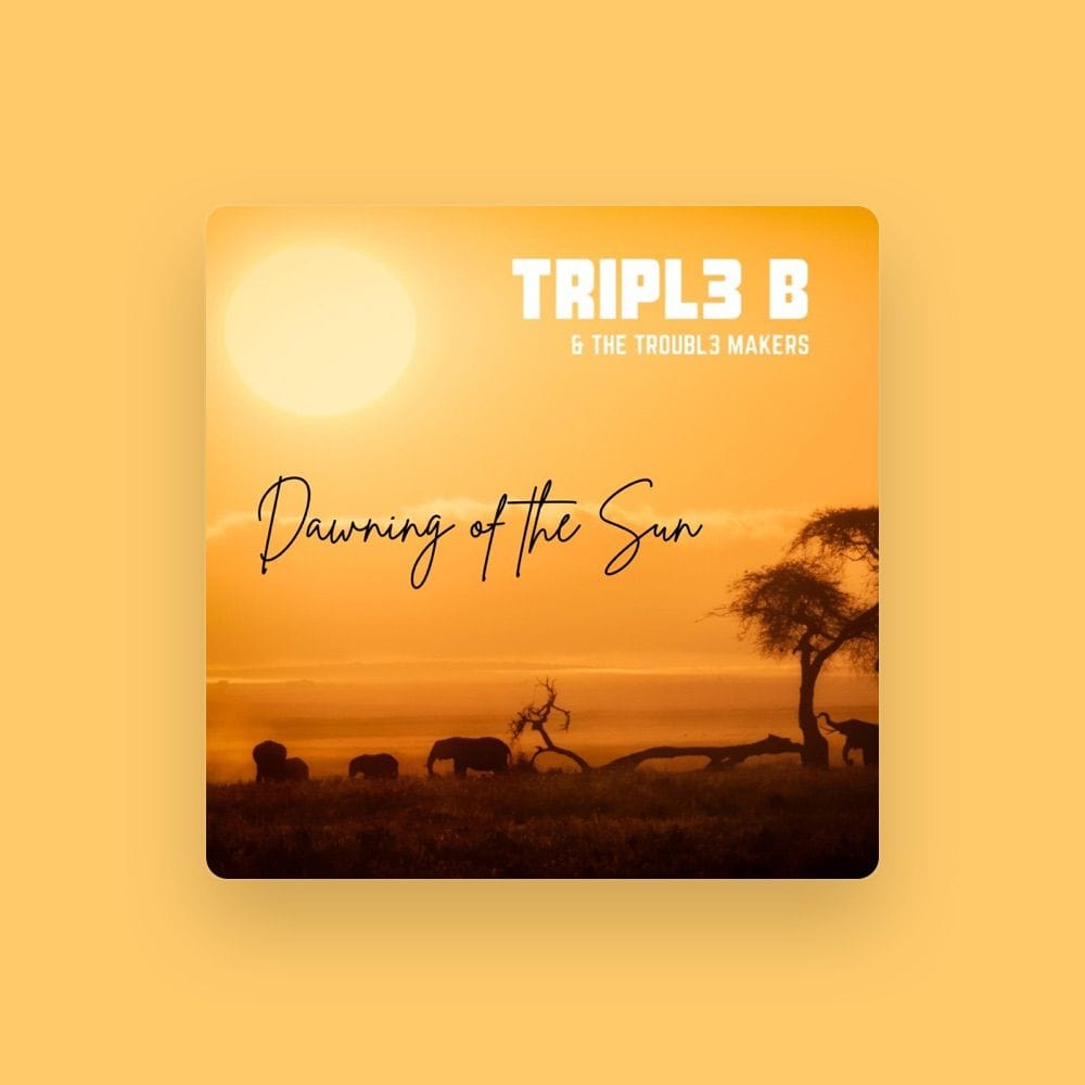 Tripl3 B & The Troubl3 Makers