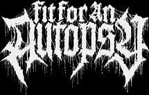 Fit For An Autopsy