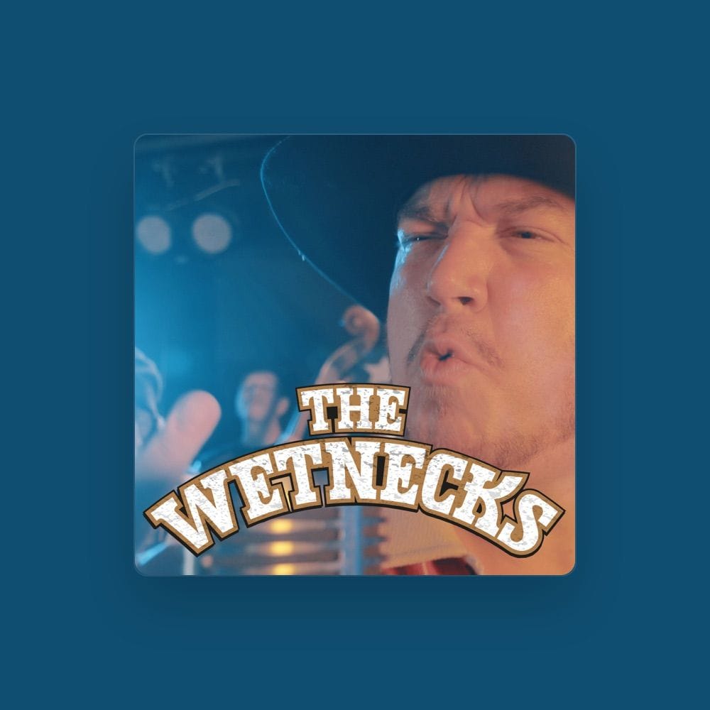 The Wetnecks