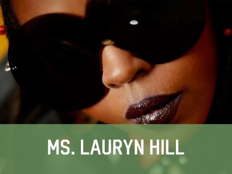 Ms. Lauryn Hill