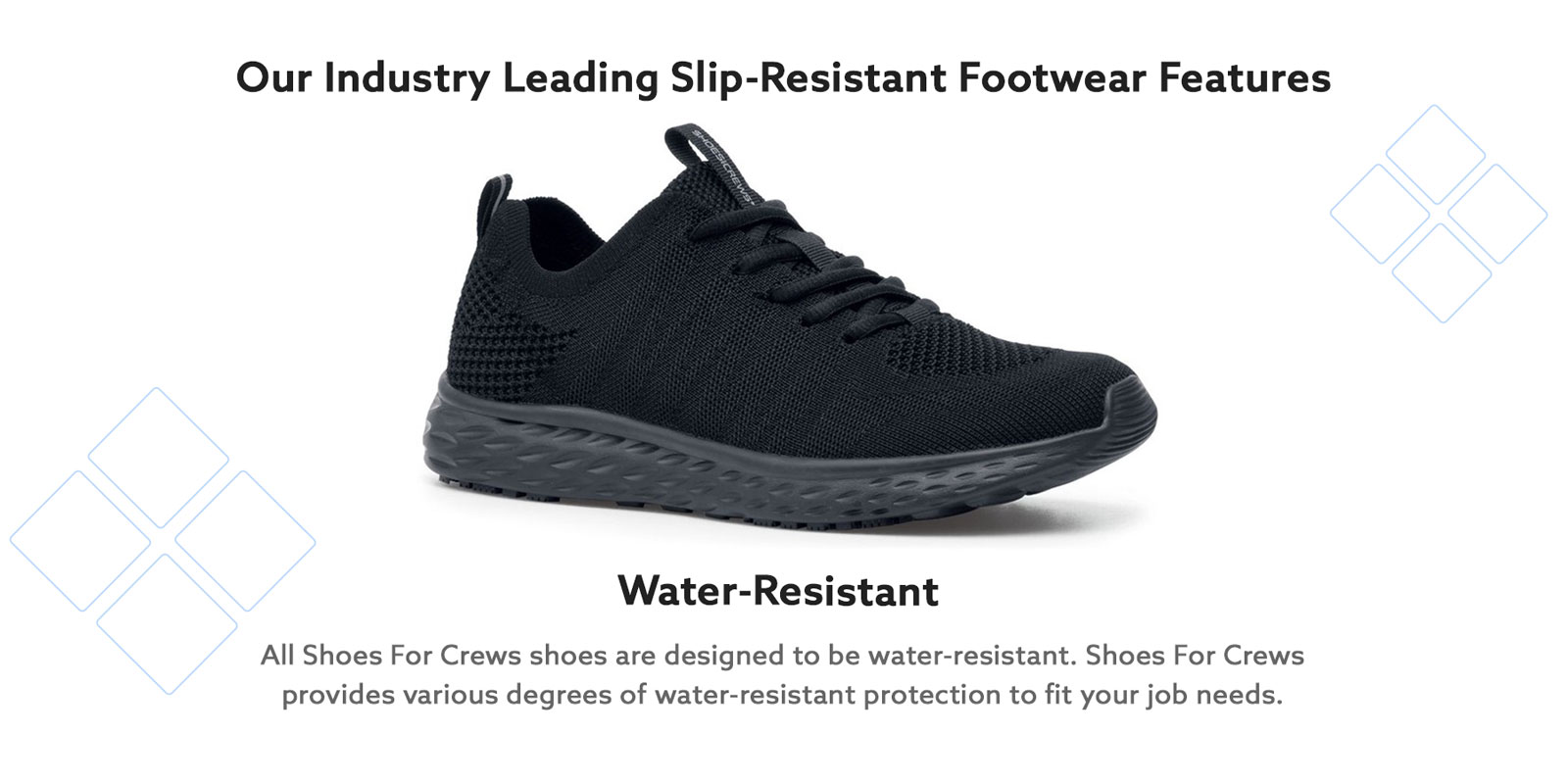 Exclusive Shoes For Crews water-Resistant technology 