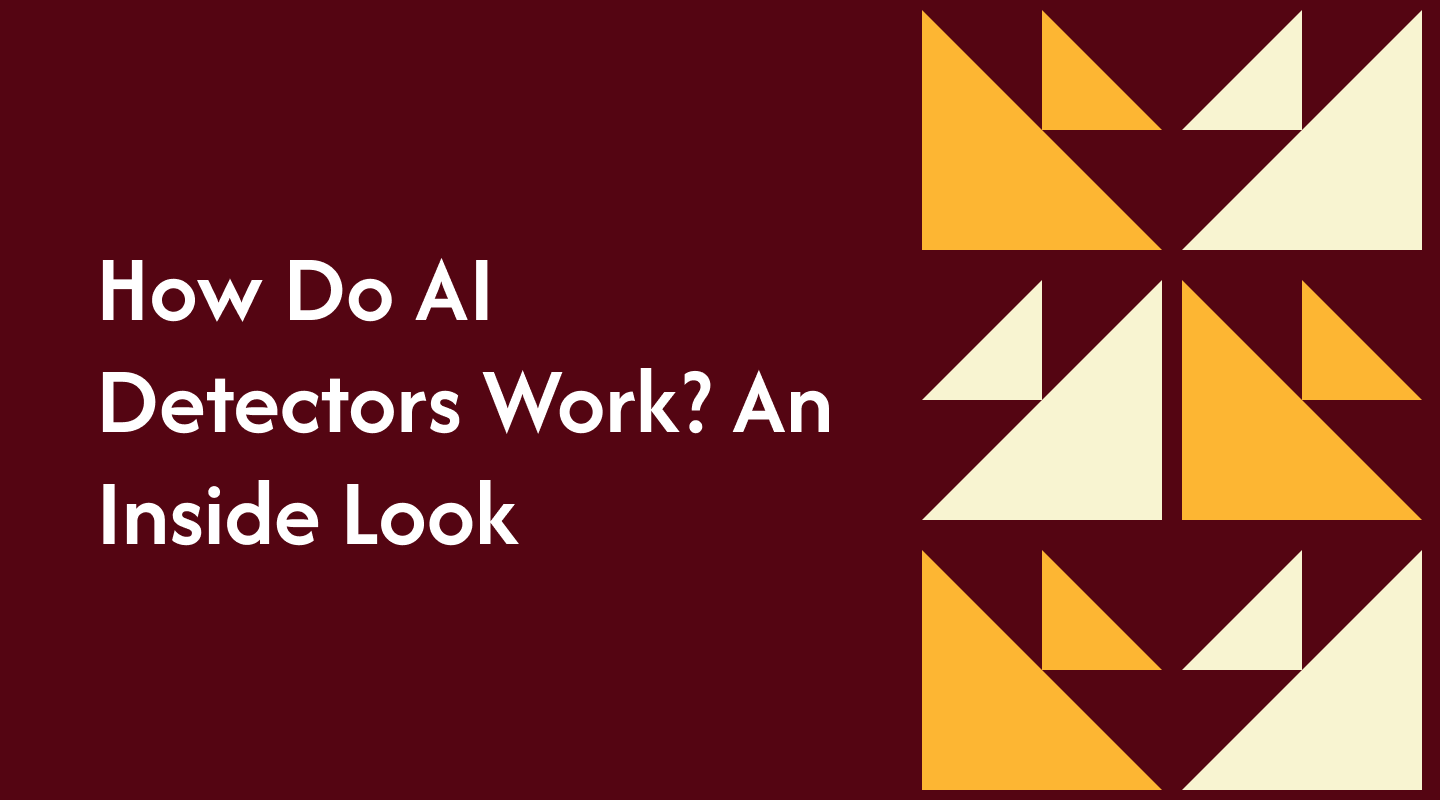 How Do AI Detectors Work? An Inside Look