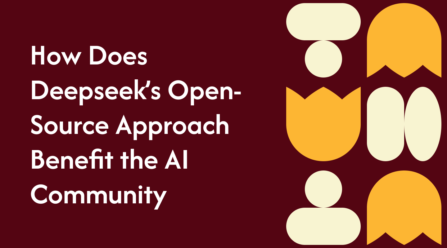 How Does Deepseek’s Open-Source Approach Benefit the AI Community