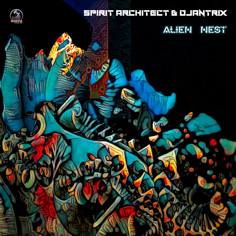 SPIRIT ARCHITECT & DJANTRIX - ALIEN NEST