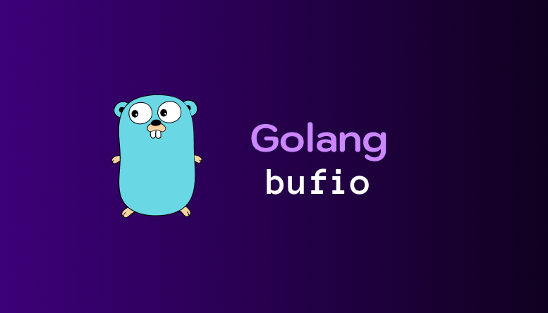 Thumbnail for the article Golang buffio Complete Guide