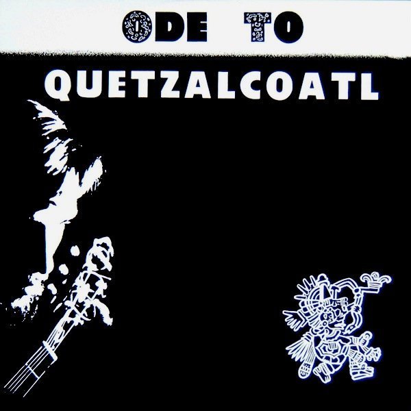 Ode To Quetzalcoatl cover