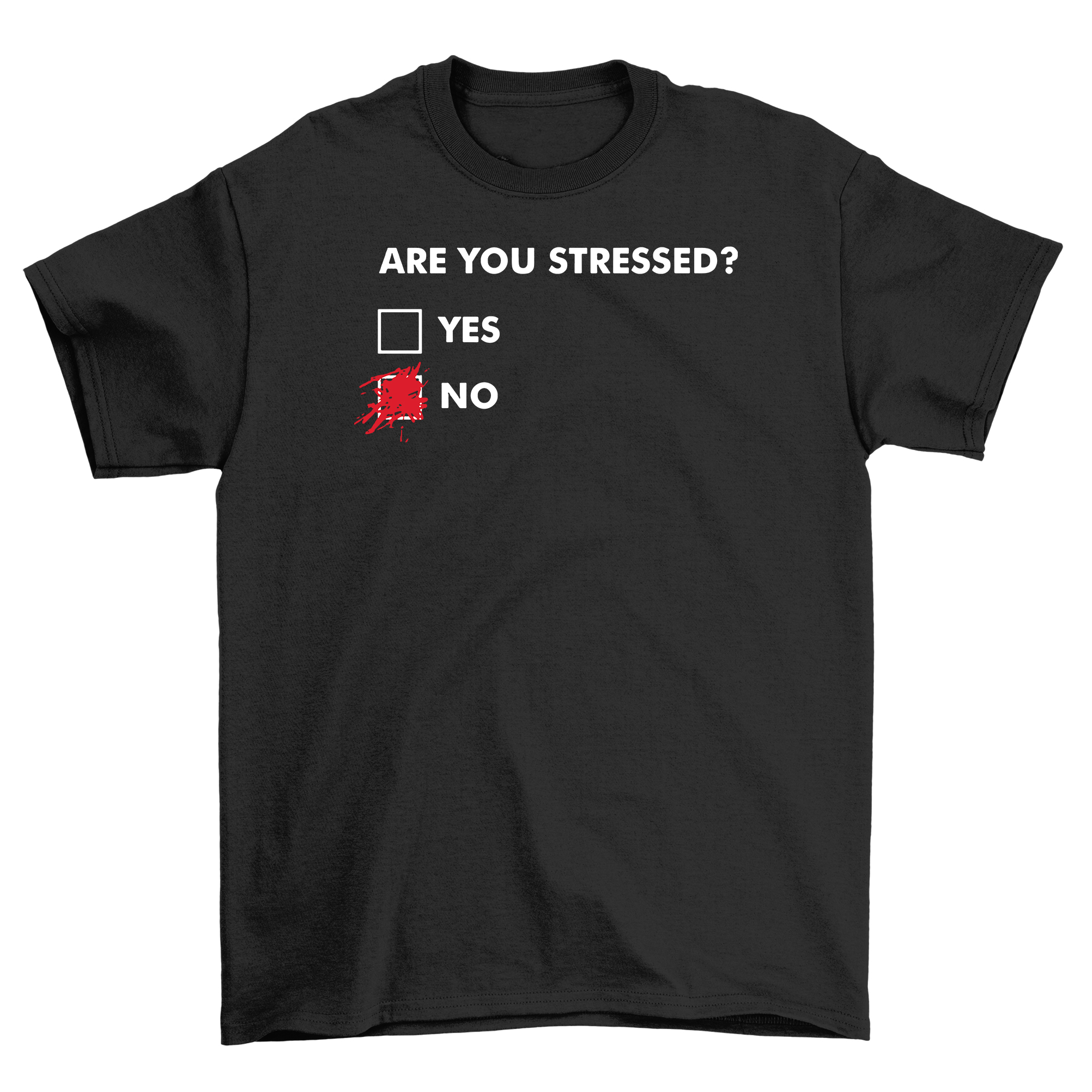 "¿Estás estresado?" Camiseta Divertida - 100% Algodón, Diseño Unisex. Perfecto para letrero - Imagen 12 de 46