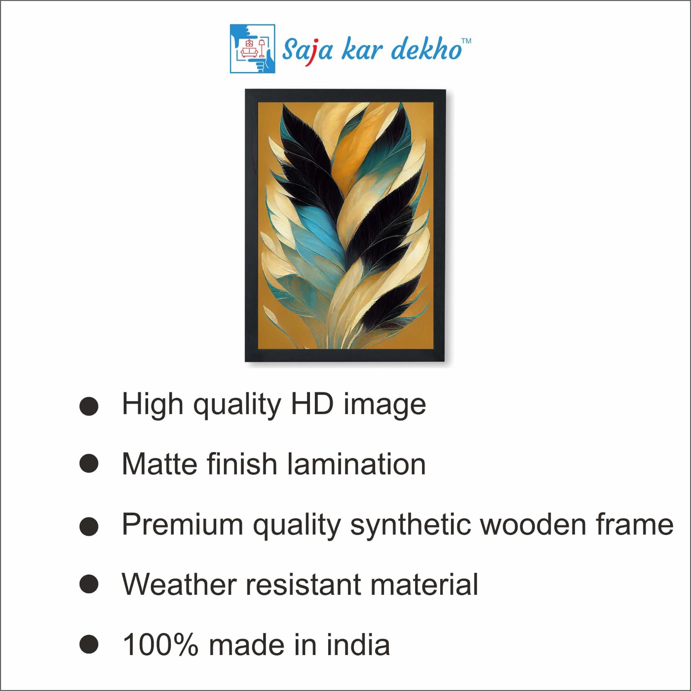 SAJA KAR DEKHO Beautiful Feather High Quality Weather Resistant HD Wall Frame | 18 x 12 inch | - 18 X 12 inch