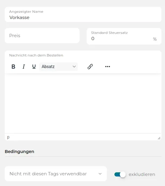 Eingabefeld für Zahlungsmethode Vorkasse mit Preisangabe, Steuersatz und Nachricht nach dem Bestellen. Optionen zur Verwendung von Tags und Ausschluss von bestimmten Tags sind ebenfalls vorhanden.