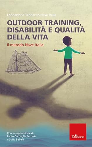 Outdoor Training. Disabilità E Qualità Della Vita