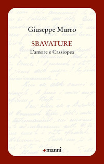 Sbavature. L'amore E Cassiopea