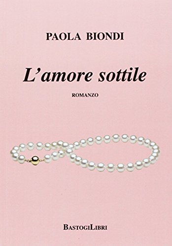 L'amore Sottile