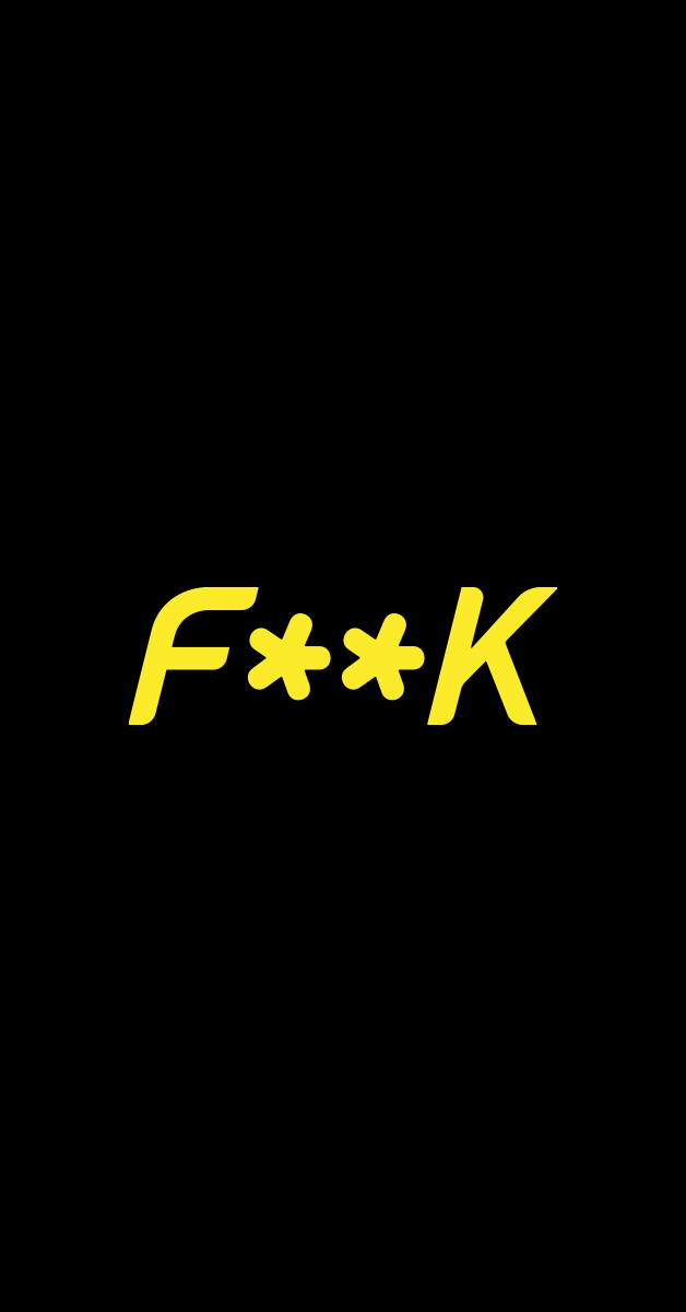 F**K