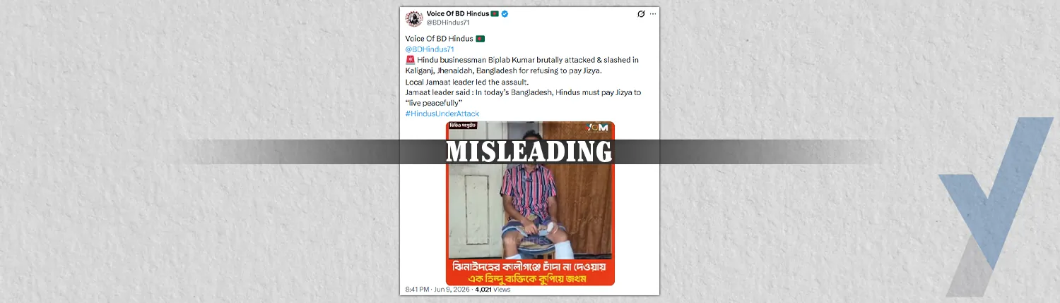 Fact Check: Attack on Biplob Kumar Was Linked to Extortion, Not Refusal to Pay ‘Jizya’