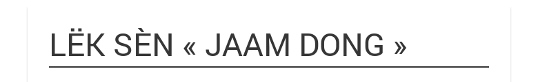 LËK SÈN « JAAM DONG »