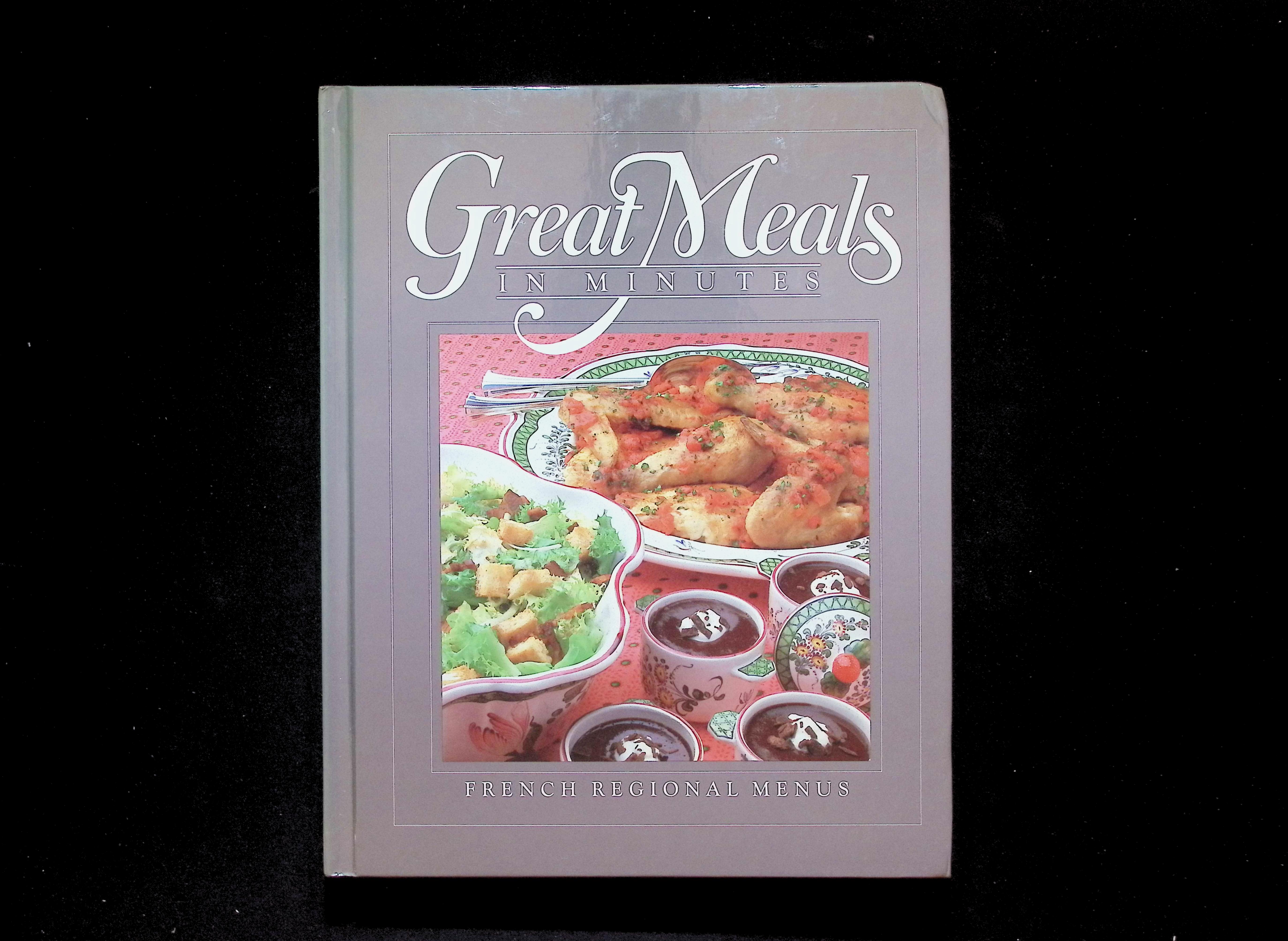 Great Meals in Minutes: French Regional Menus