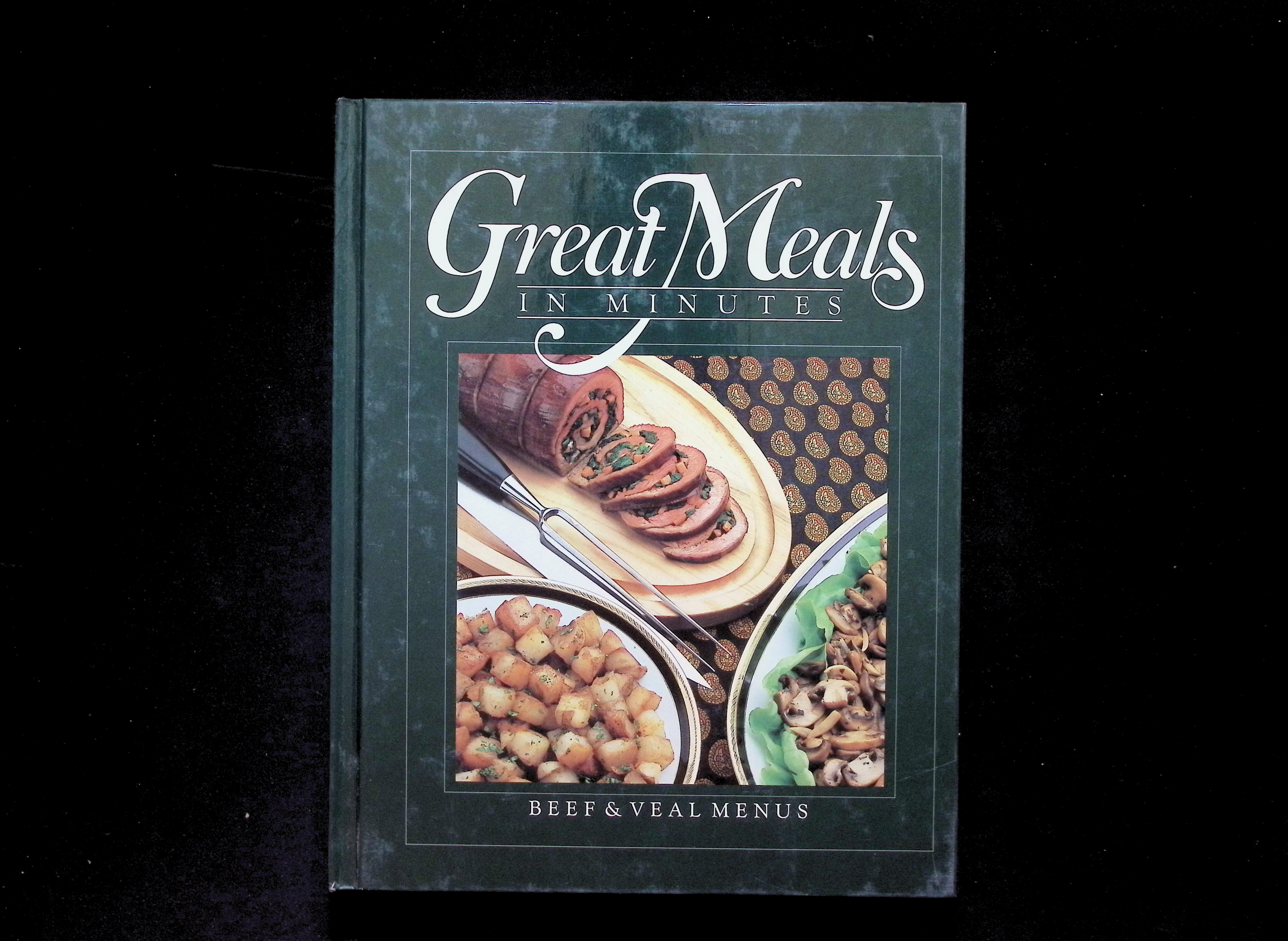 Great Meals in Minutes: Beef & Veal Menus