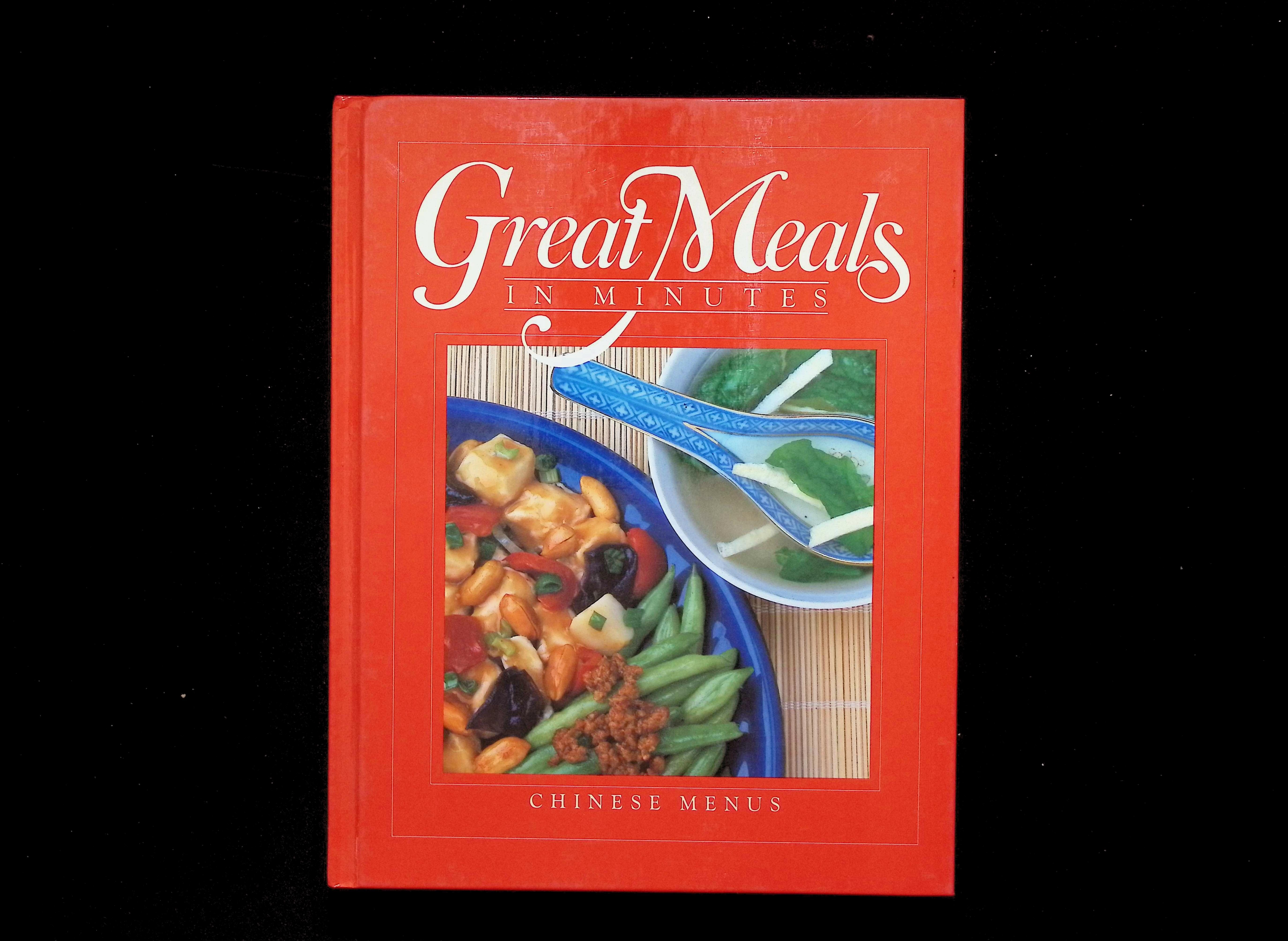 Great Meals in Minutes: Chinese Menus