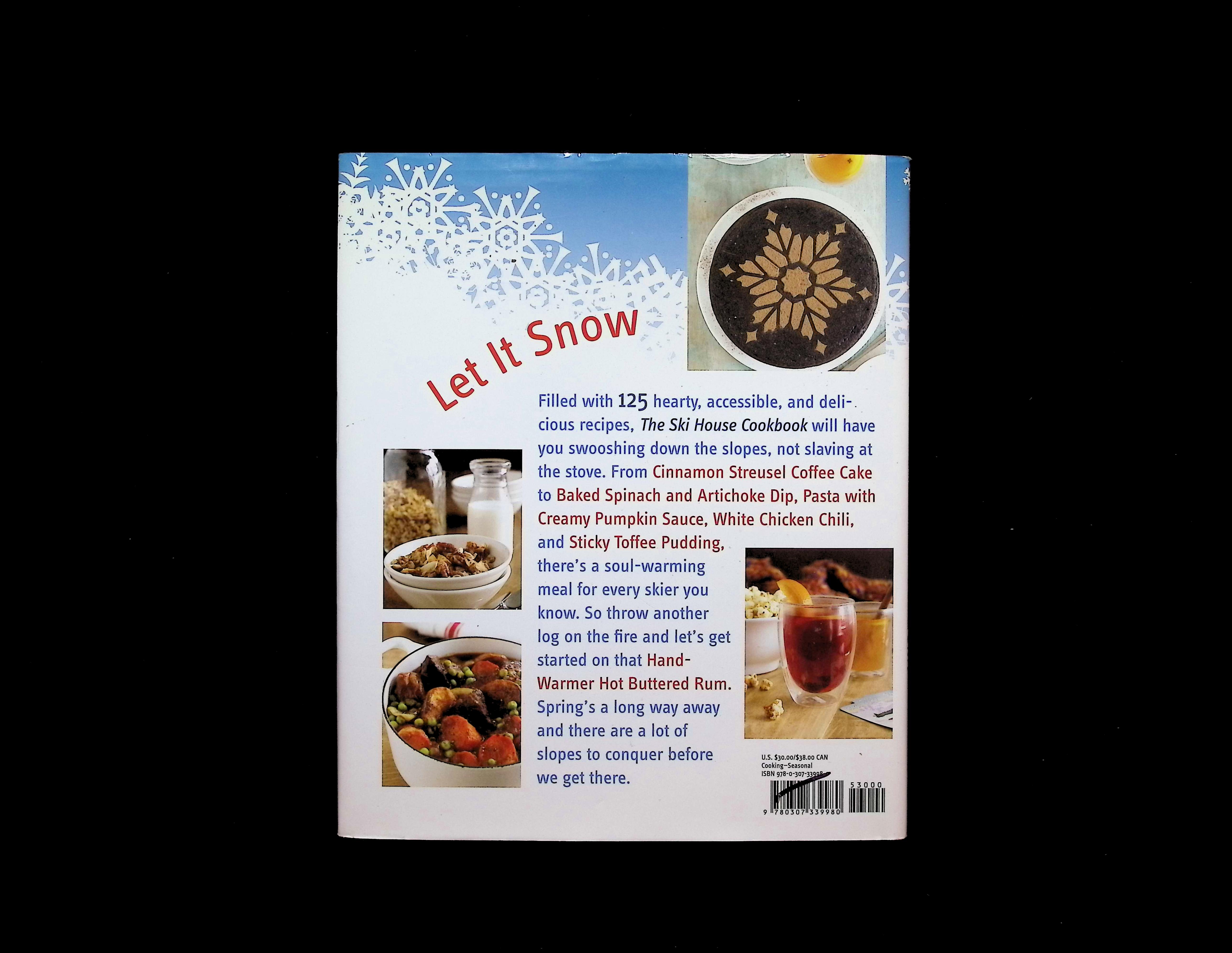 The Ski House Cookbook: Warm Winter Dishes for Cold Weather Fun — image 2