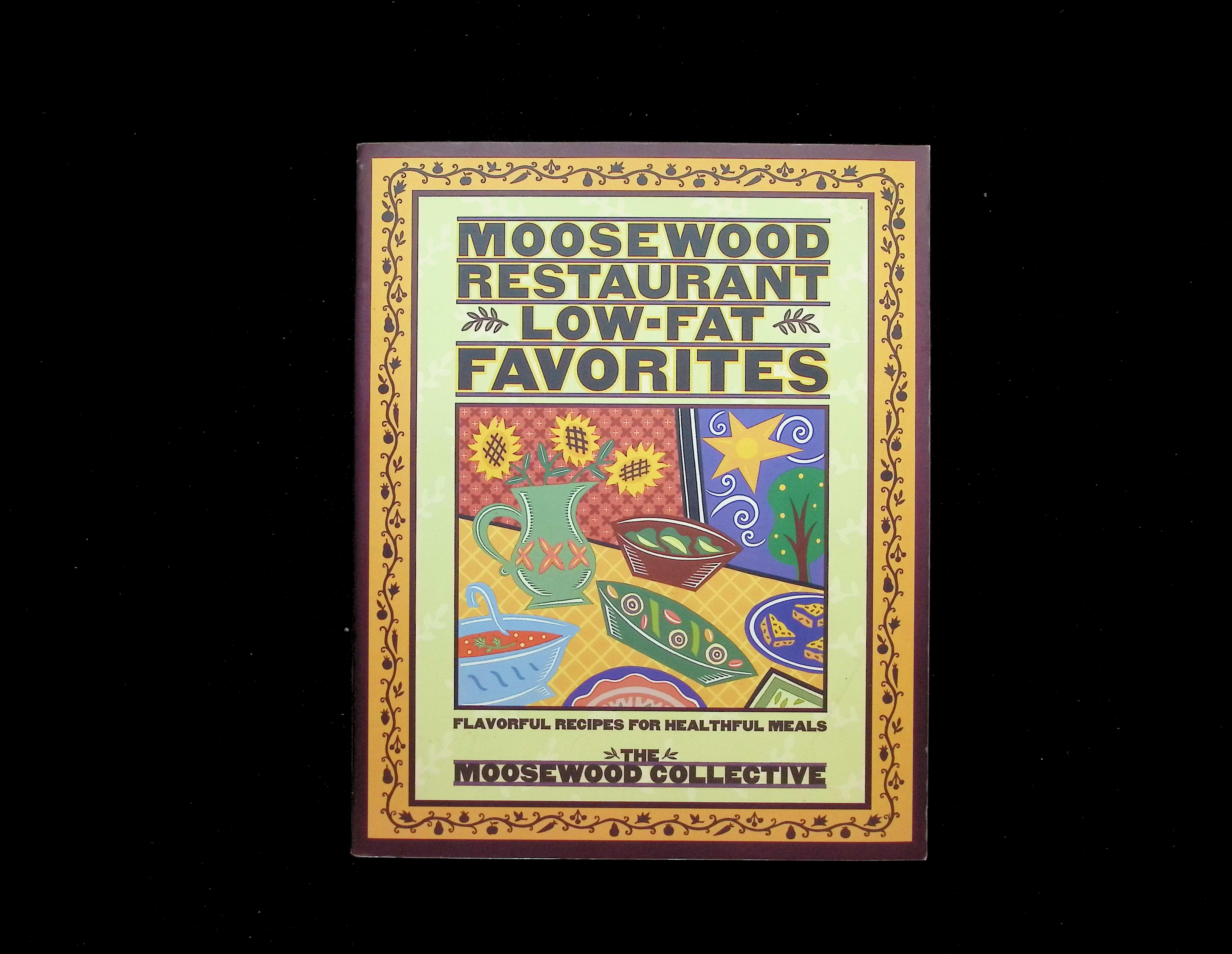 Moosewood Restaurant Low-fat Favorites