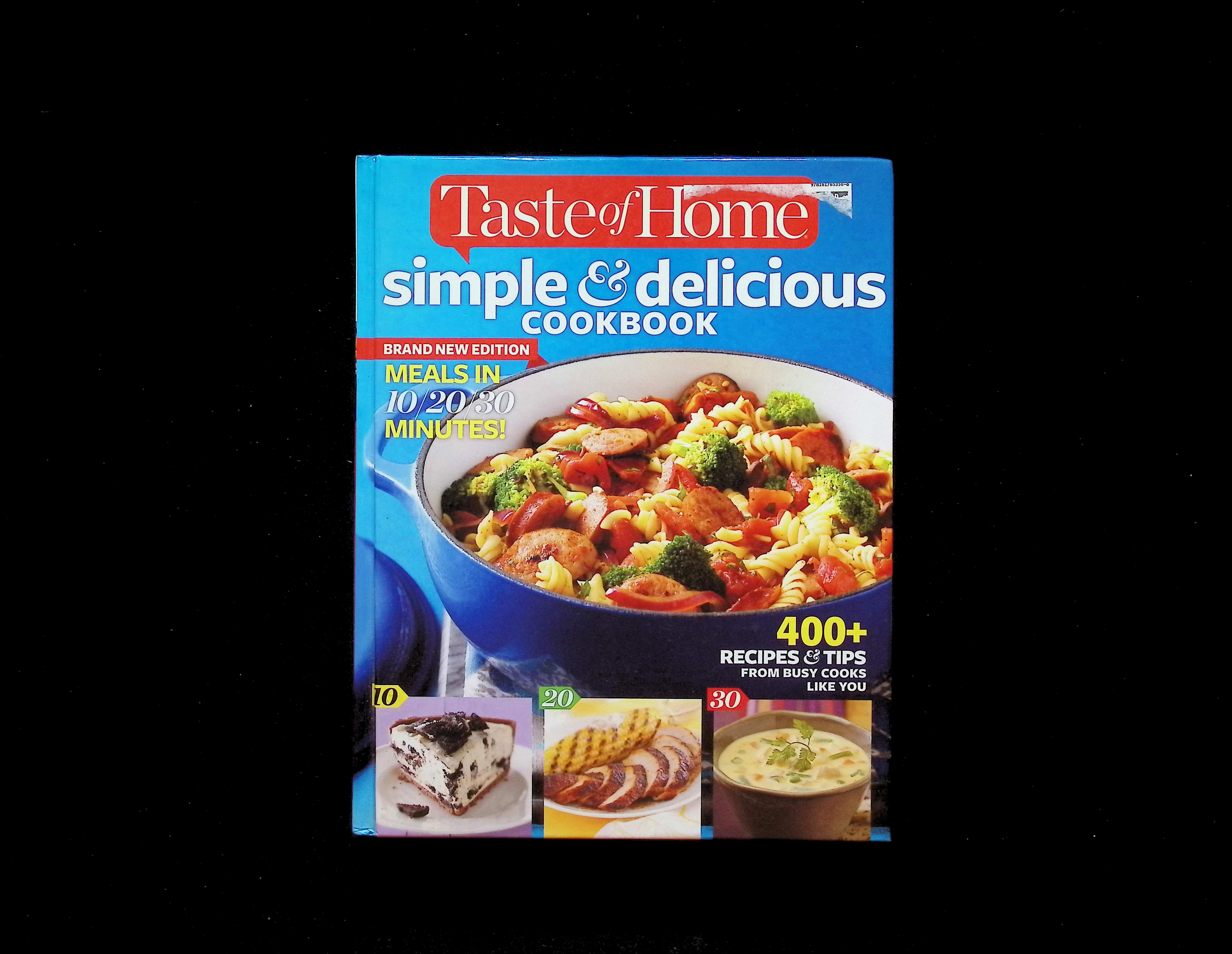 Taste of Home : Simple & Delicious Cookbook