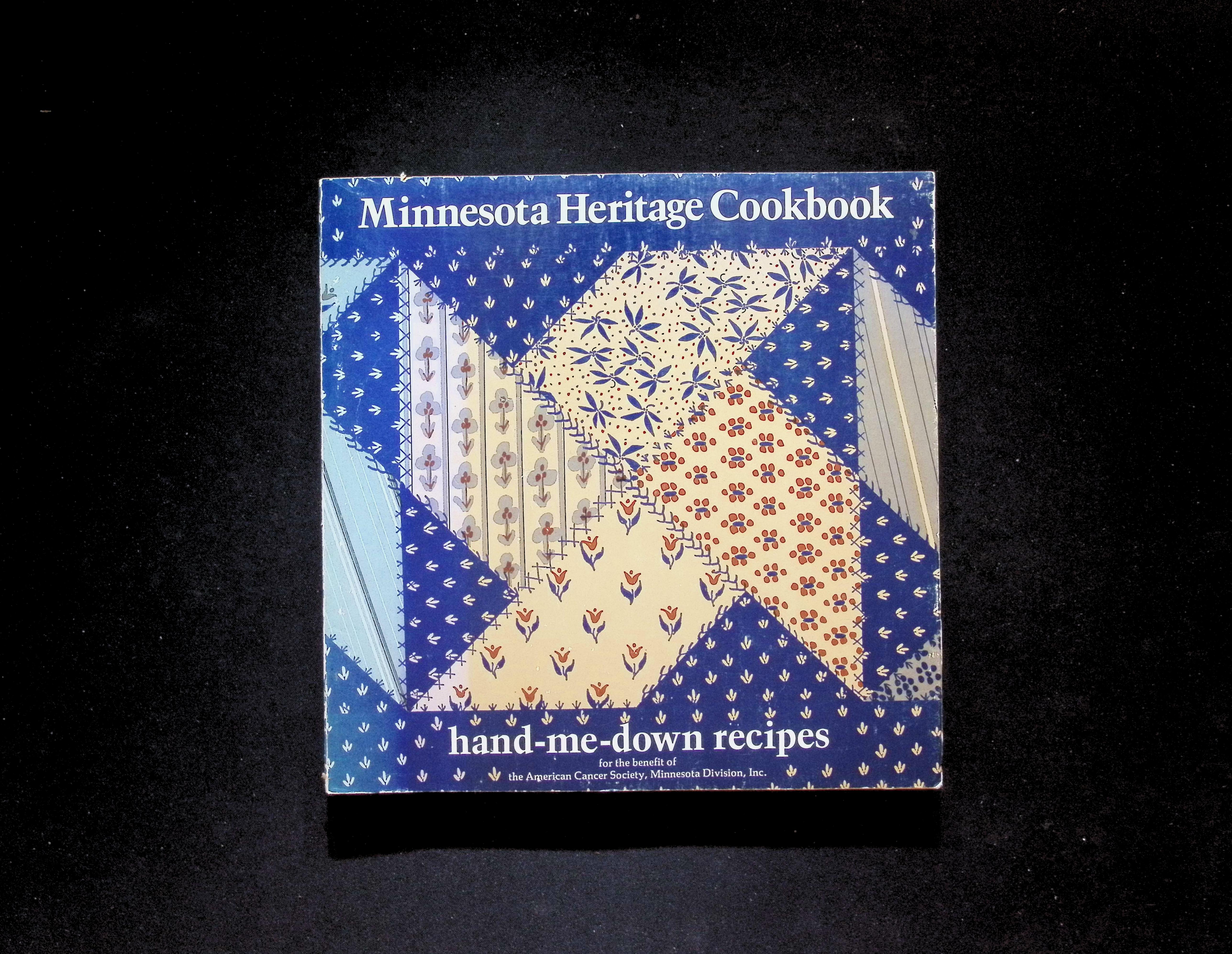 Minnesota Heritage Cookbook: Hand-Me-Down Recipes