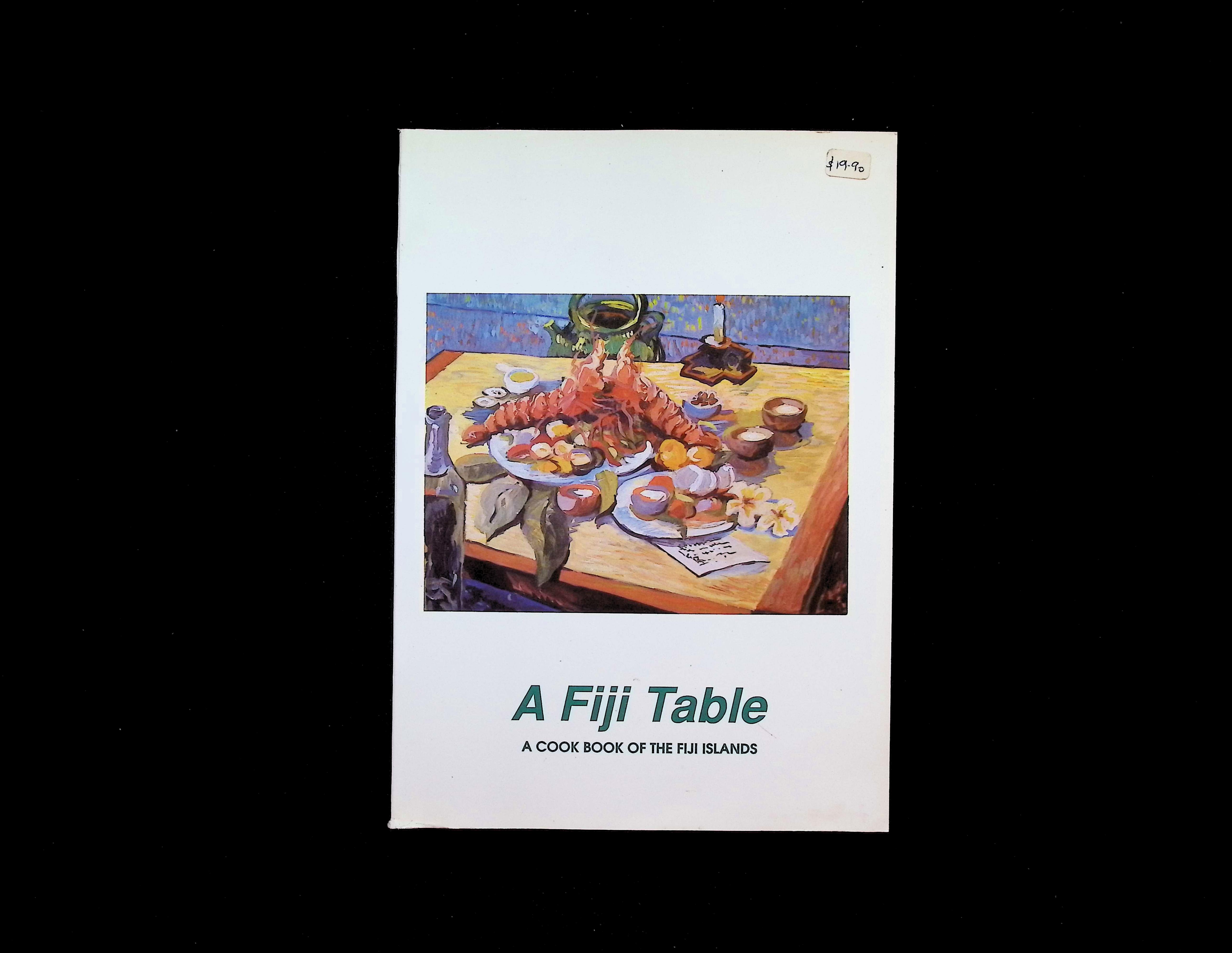 A Fiji Table: A Cook Book of the Fiji Islands