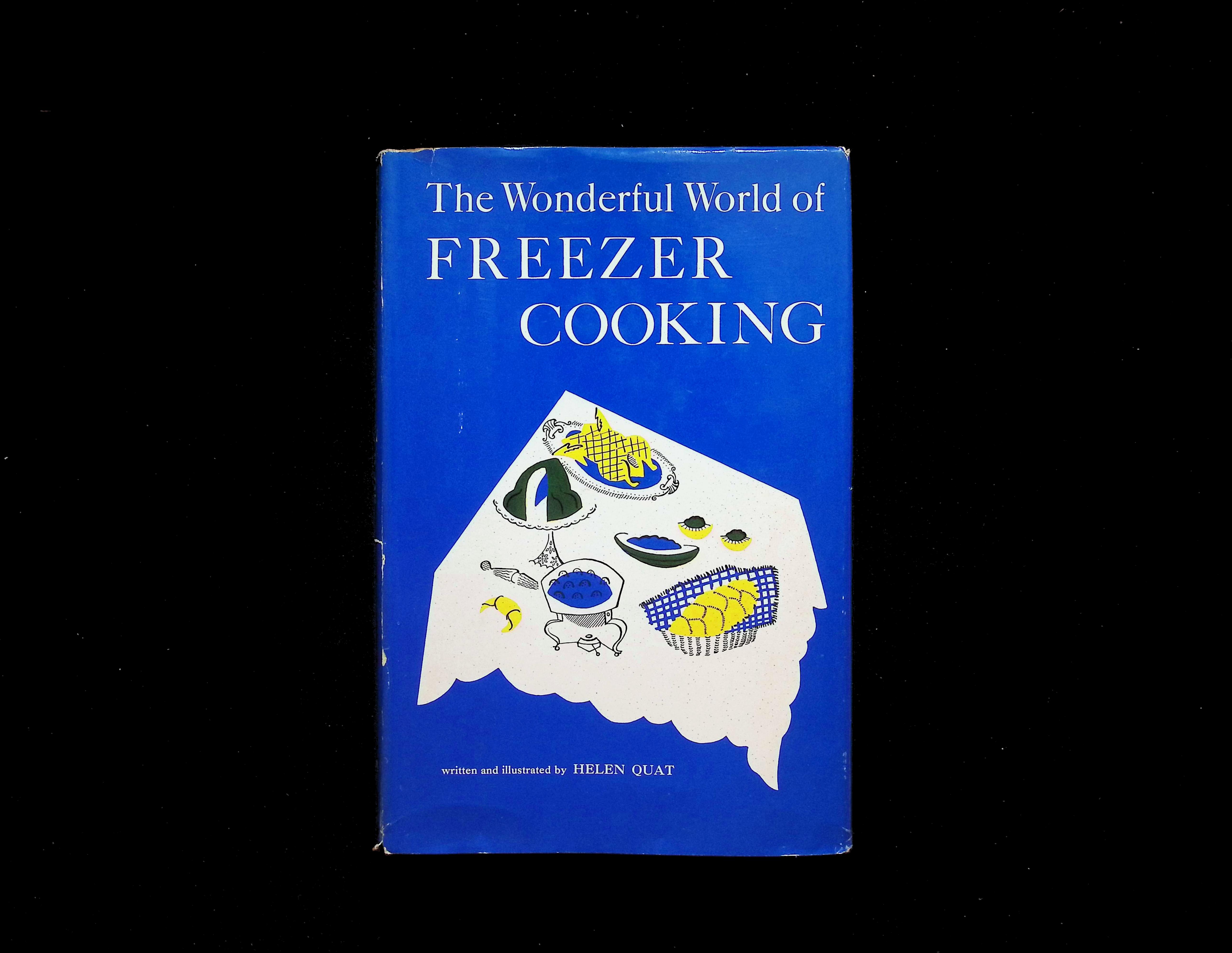 The Wonderful World of Freezer Cooking