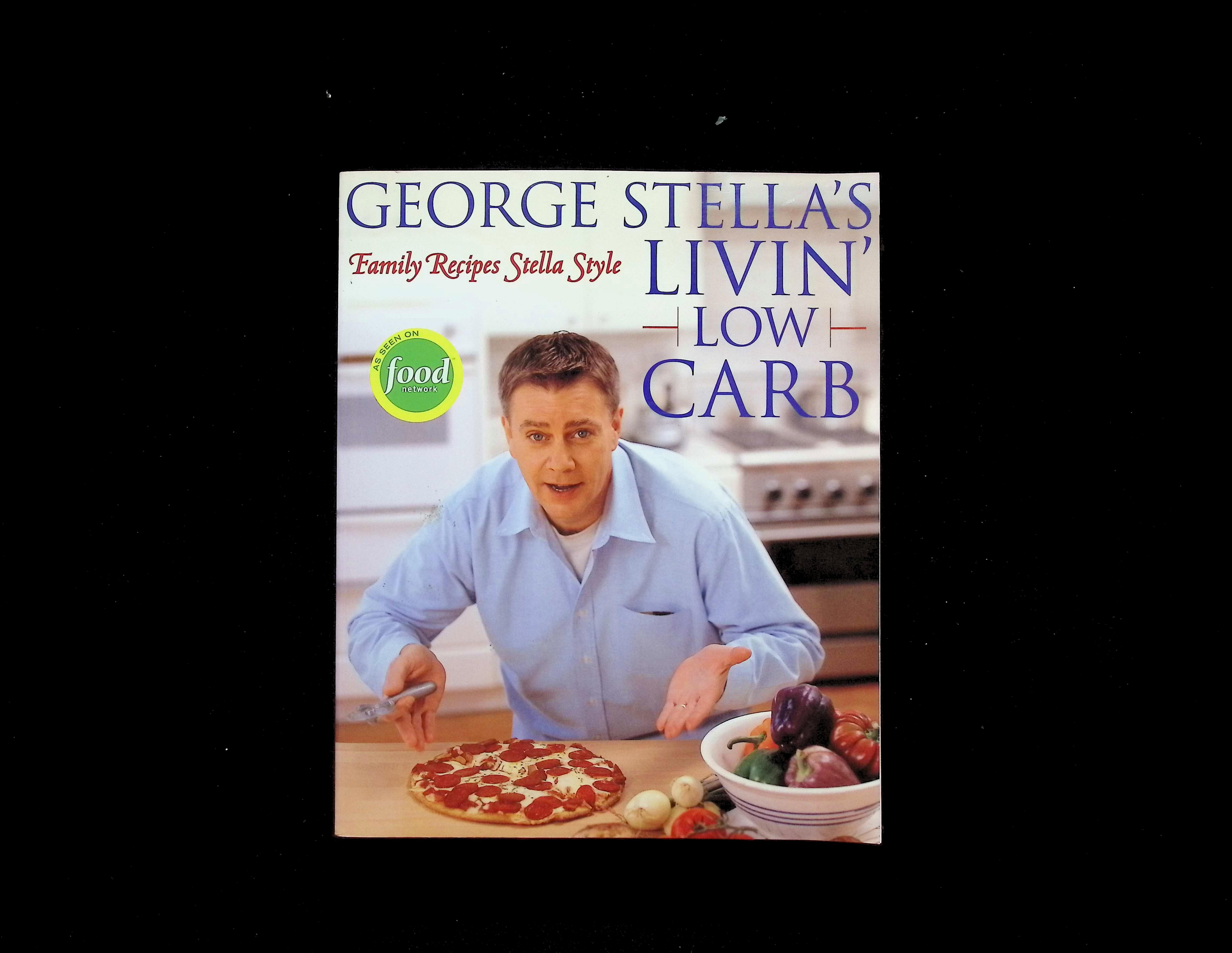 George Stella's Livin' Low Carb