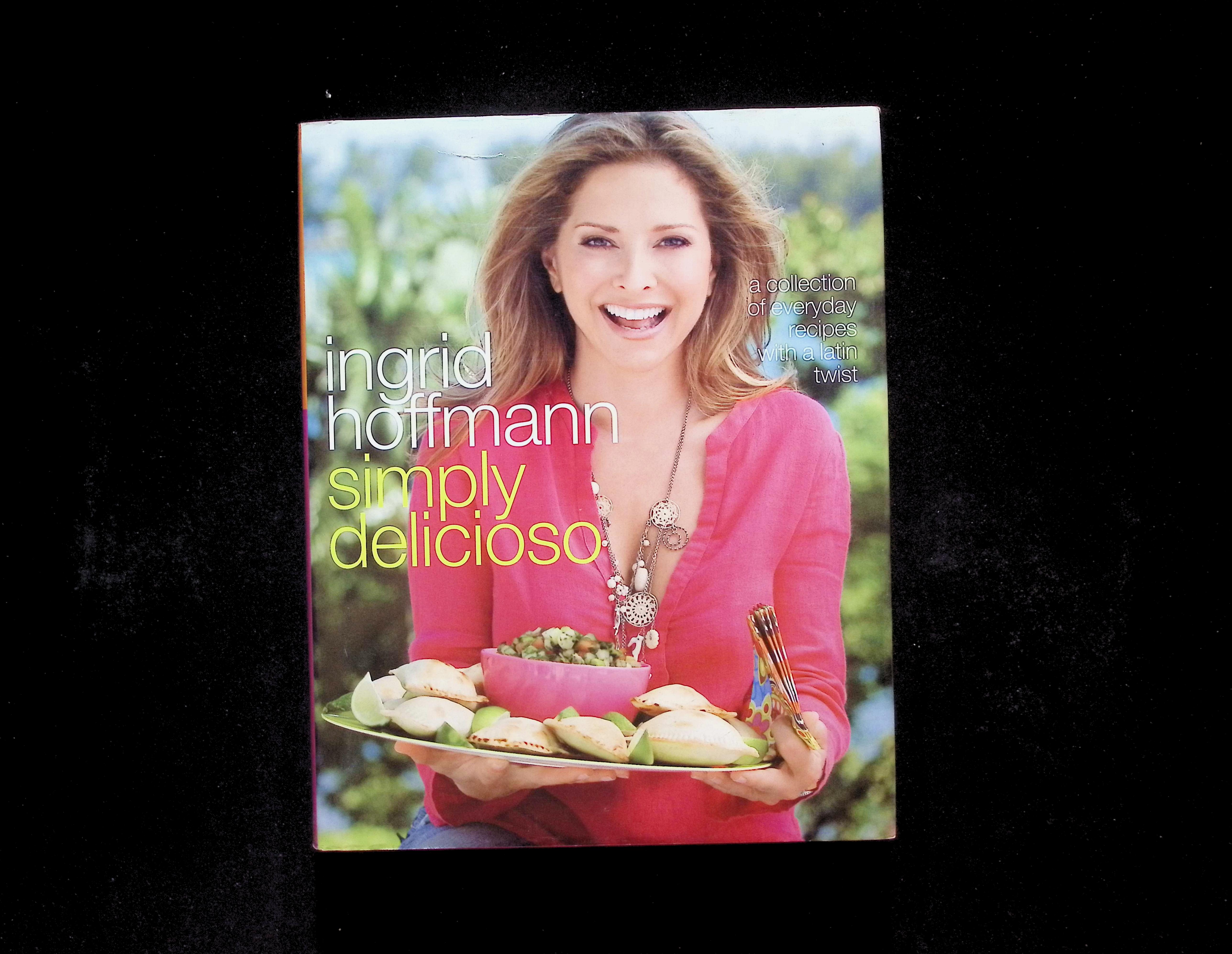 Simply Delicioso: A Collection of Everyday Recipes with a Latin Twist