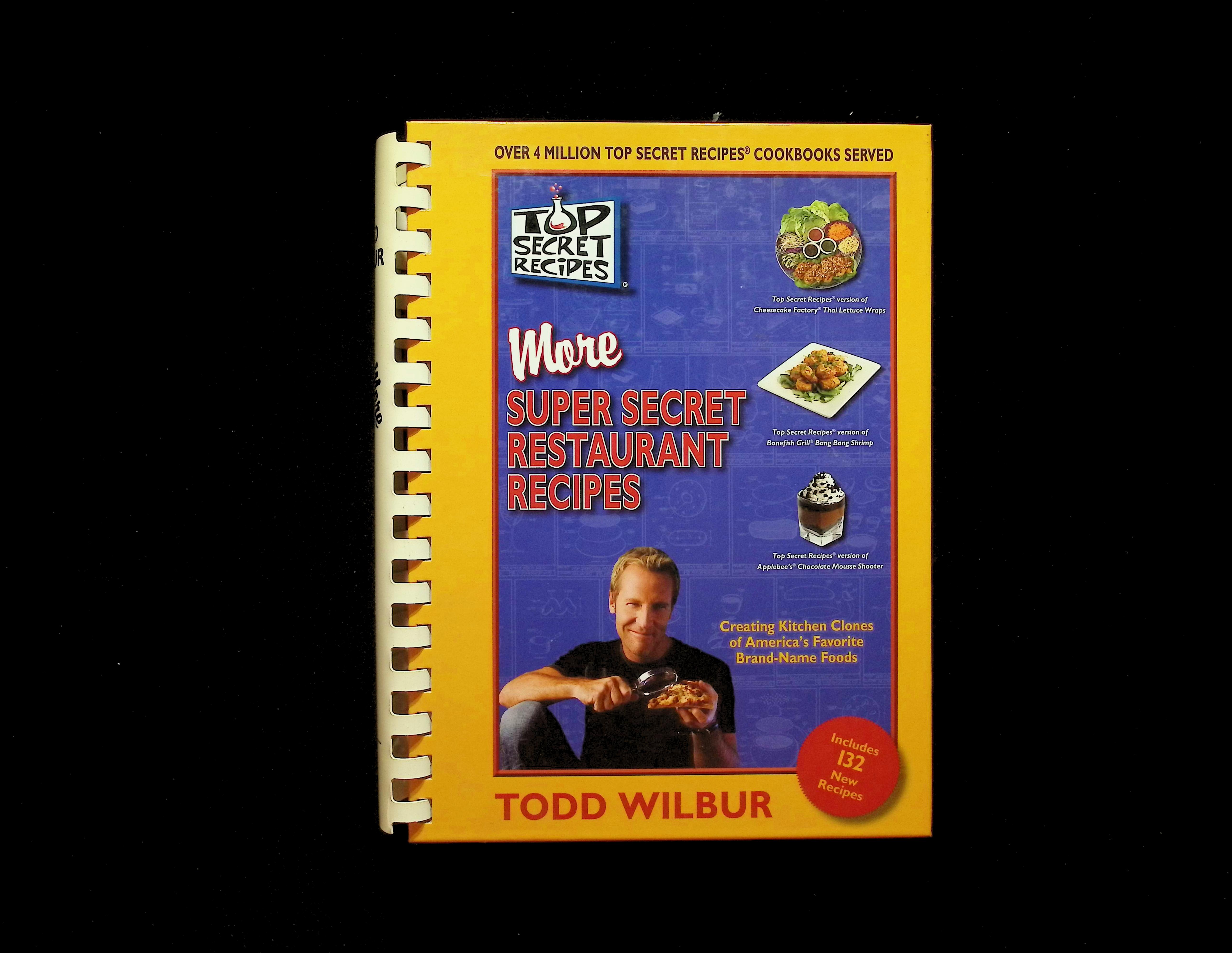 More Super Secret Restaurant Recipes