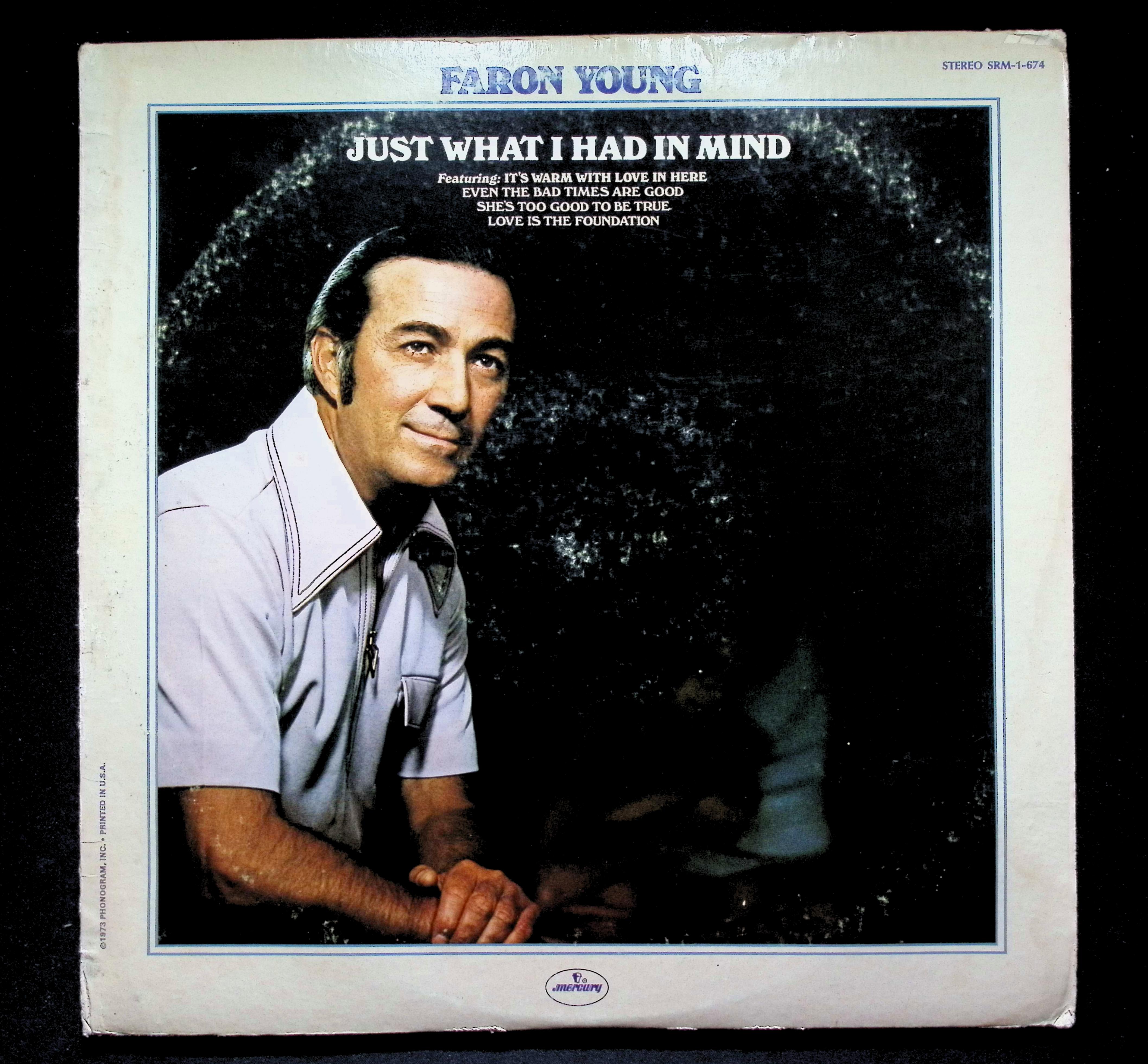 Faron Young Just What I Had In Mind LP 1973 Mercury Country