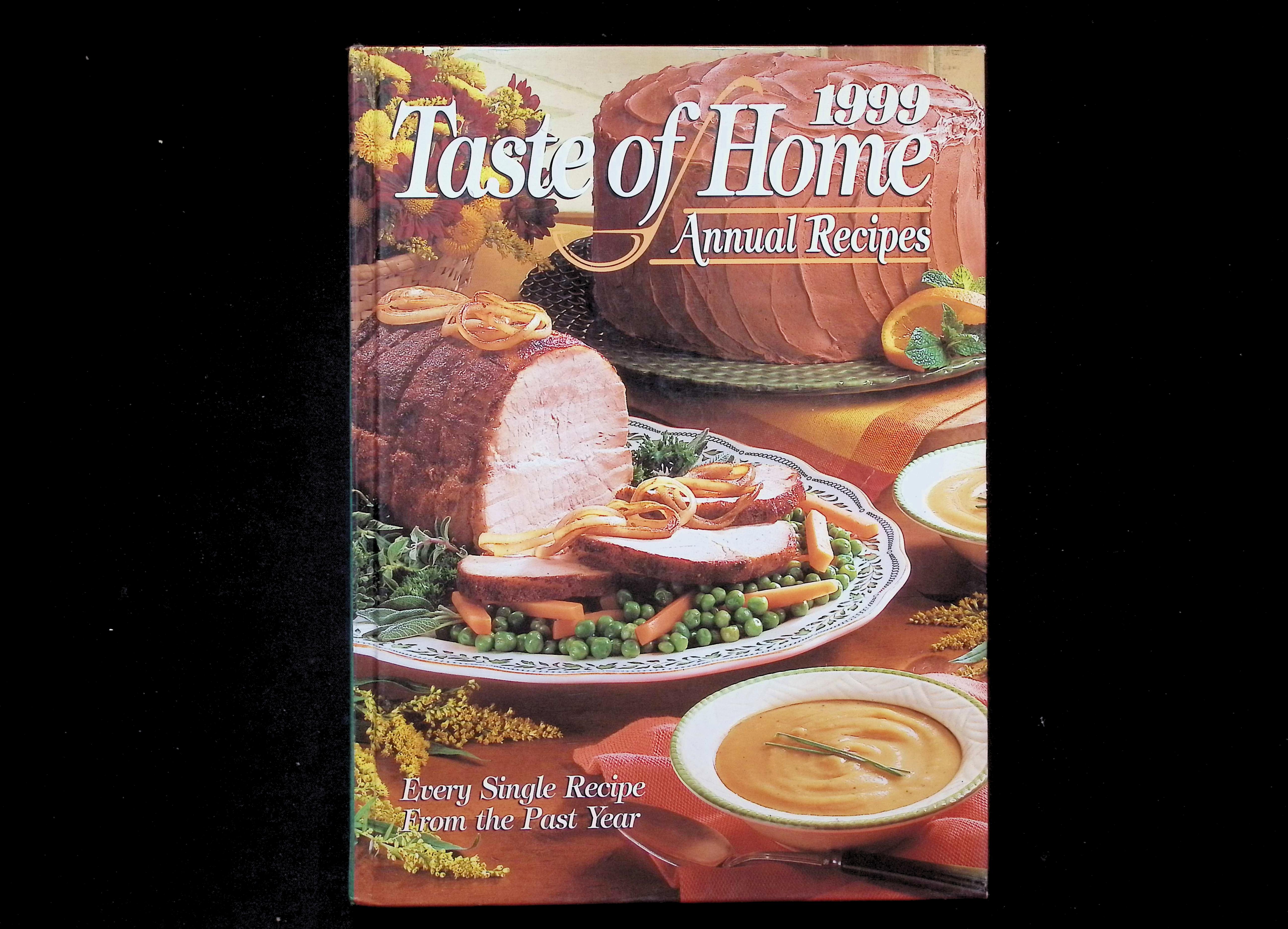 1999 Taste of Home Annual Recipes