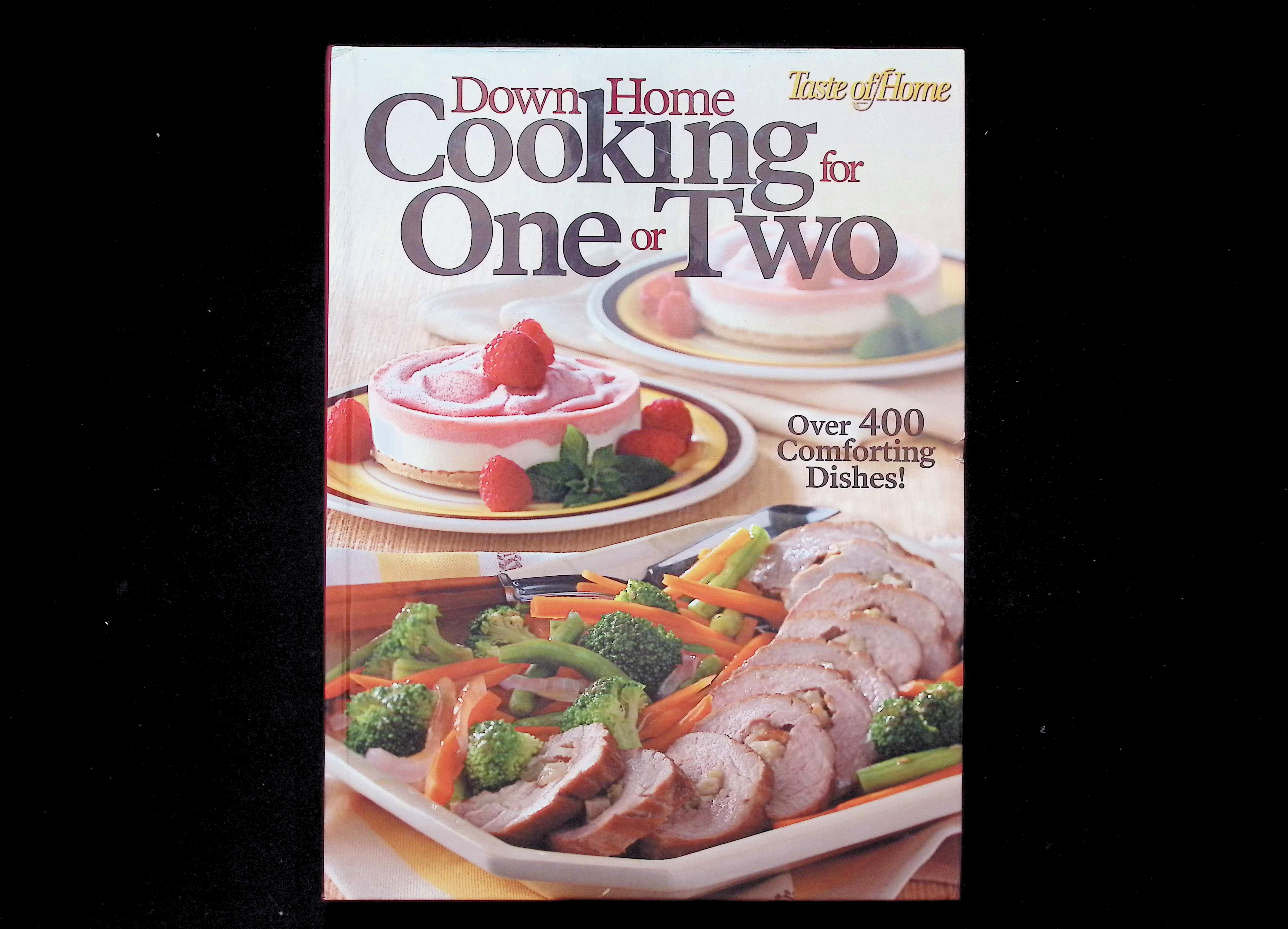 Taste of Home Down Home Cooking for One Or Two
