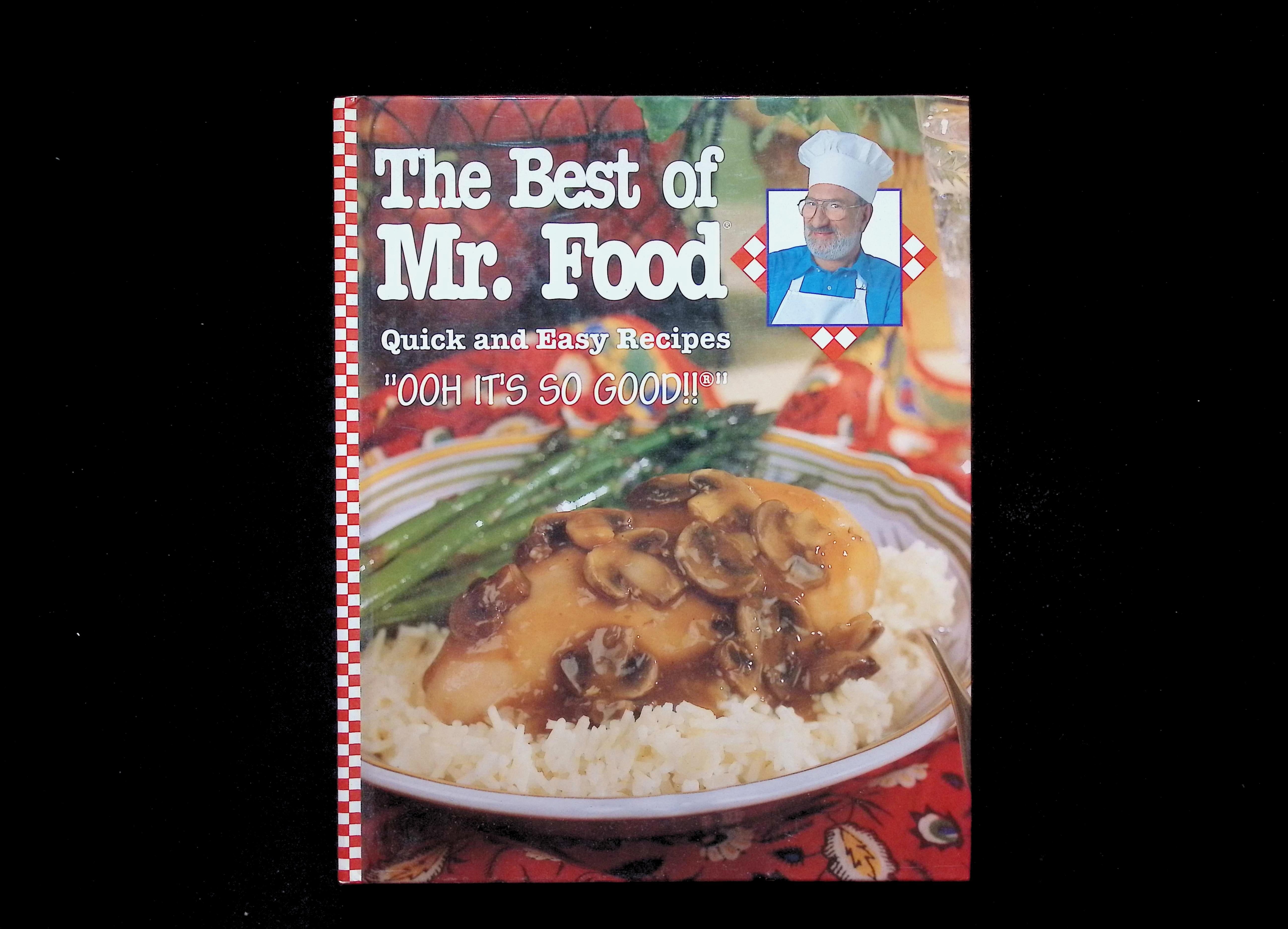The Best of Mr. Food: Quick and Easy Recipes, "OOH IT'S SO GOOD!!"