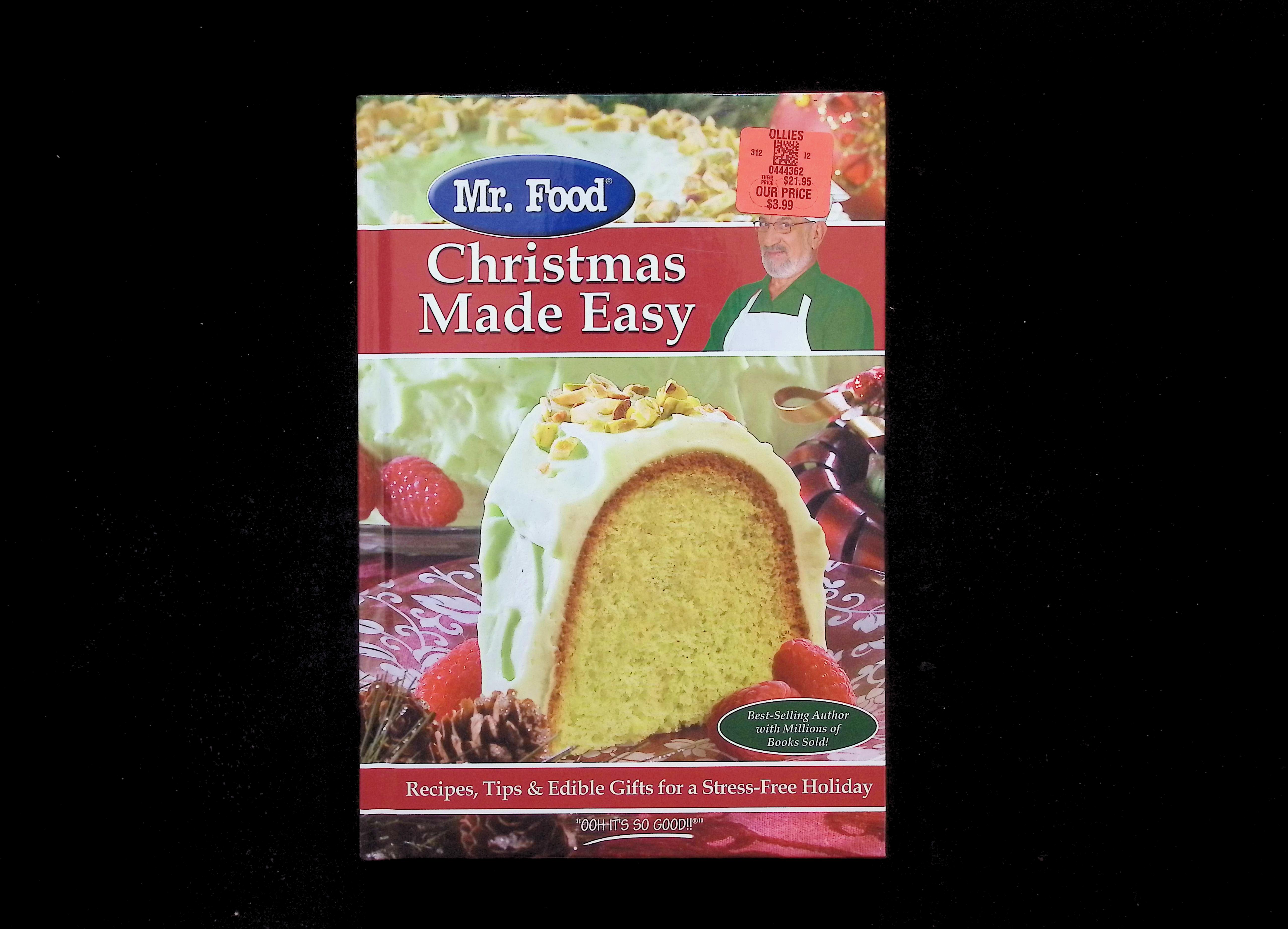 Mr. Food Christmas Made Easy: Recipes, Tips & Edible Gifts for a Stress-Free Holiday